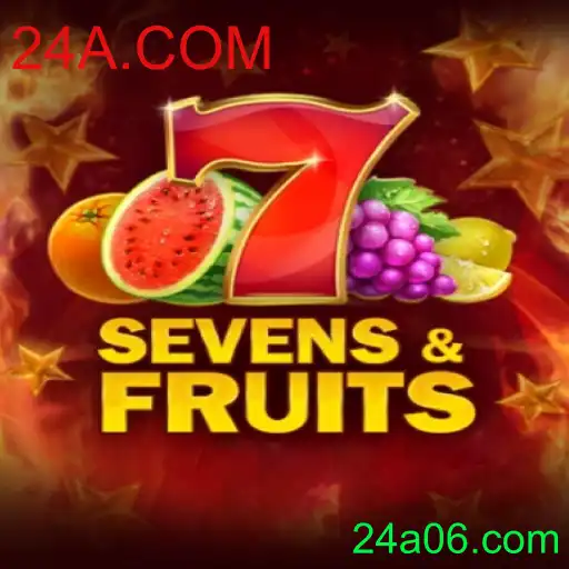 Descubra o Jogo SevensFruits no 24A.COM